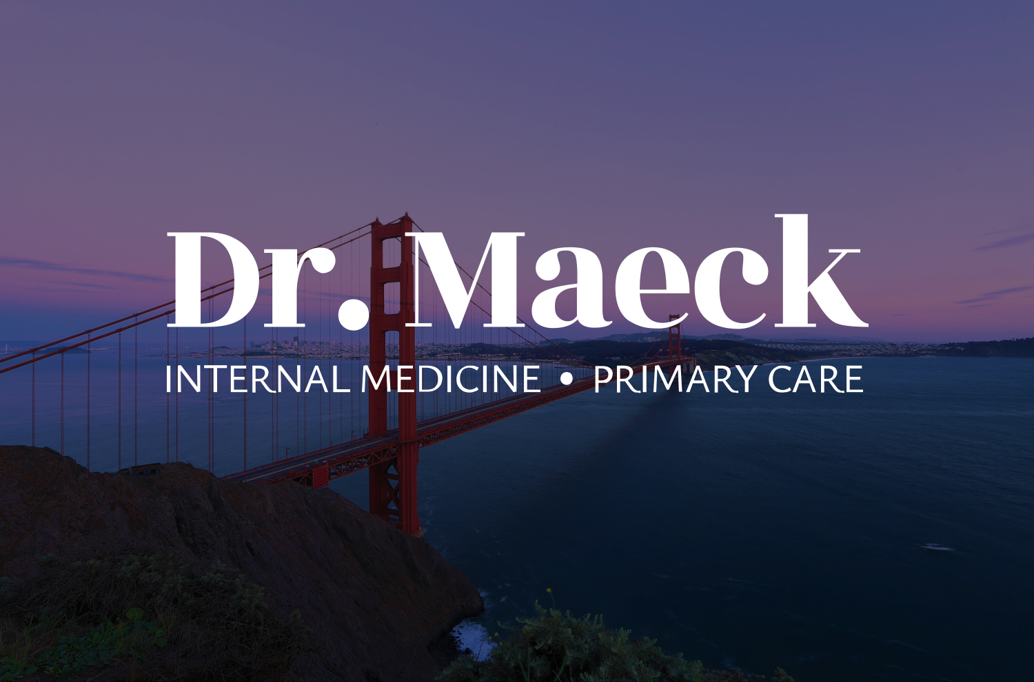 Dr. Maeck: San Francisco's Old School Primary Care Practitioner